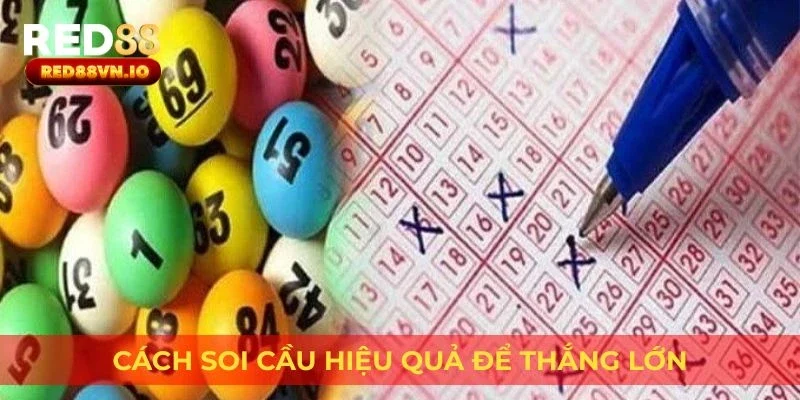 Cách soi cầu hiệu quả để thắng lớn