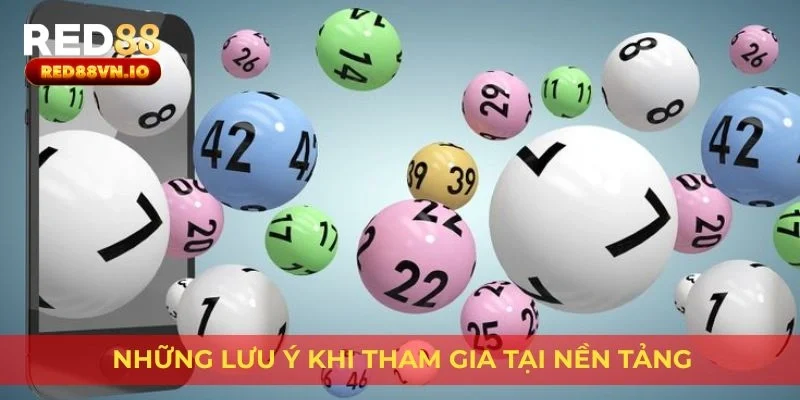Những lưu ý khi tham gia tại nền tảng