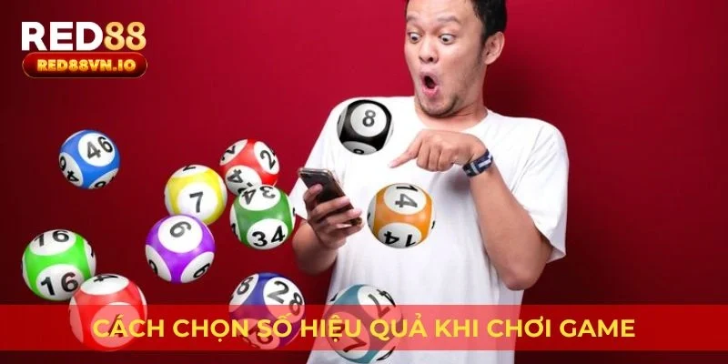 Cách chọn số hiệu quả khi chơi game