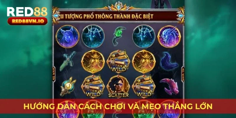Hướng dẫn cách chơi và mẹo thắng lớn